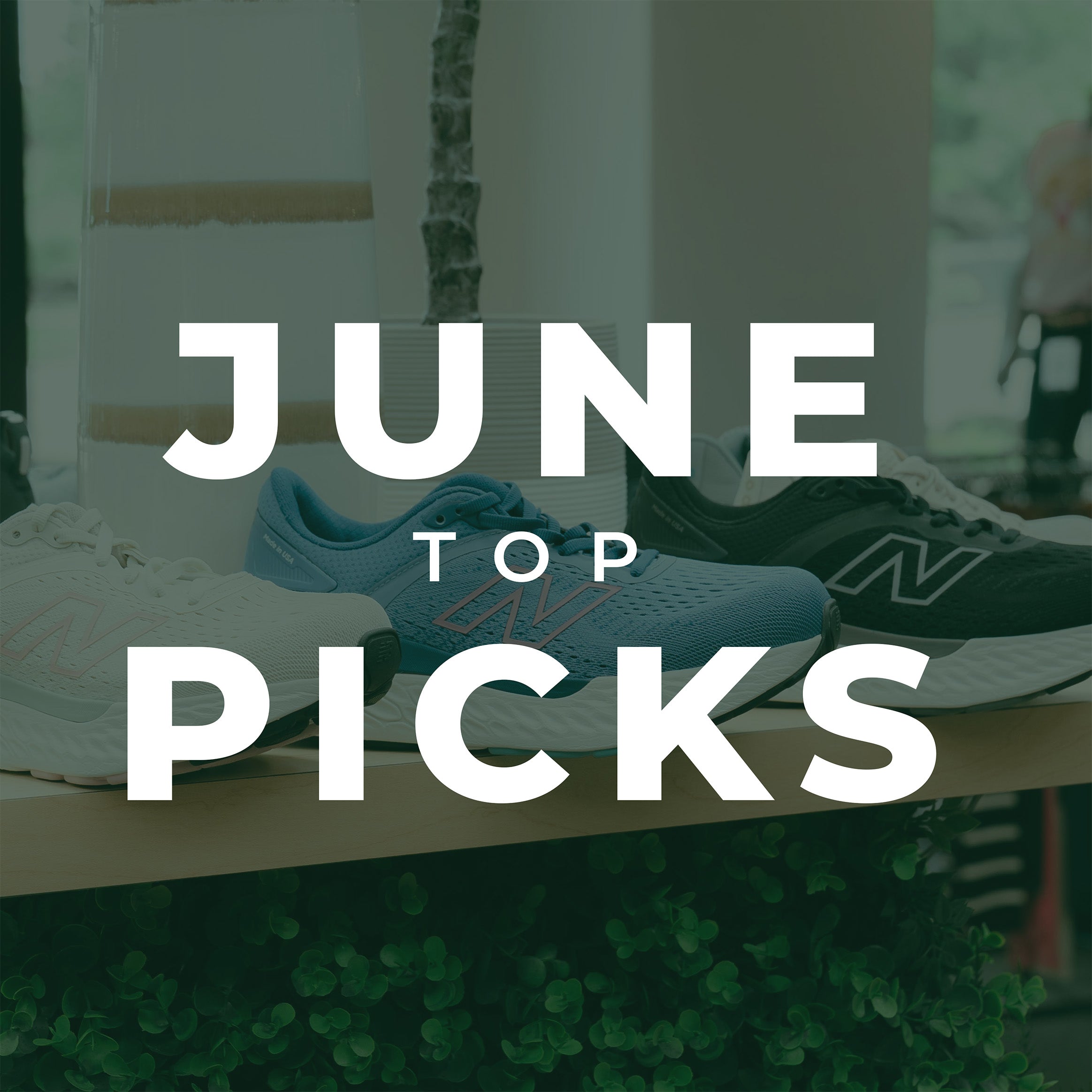 june top picks - chiappetta shoes