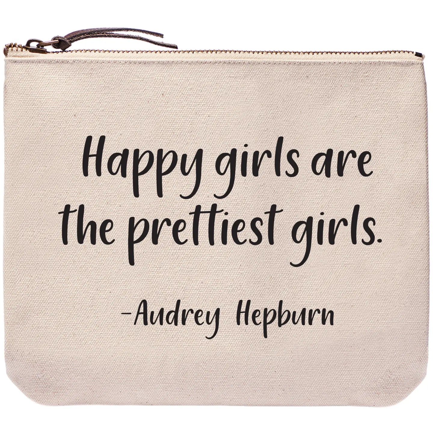 Happy Girls Are the Prettiest Girls Zipper Bag