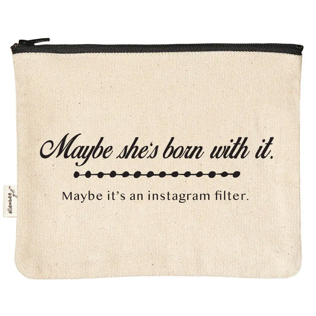 Maybe She's Born with It / Instagram Filter Zipper Pouch