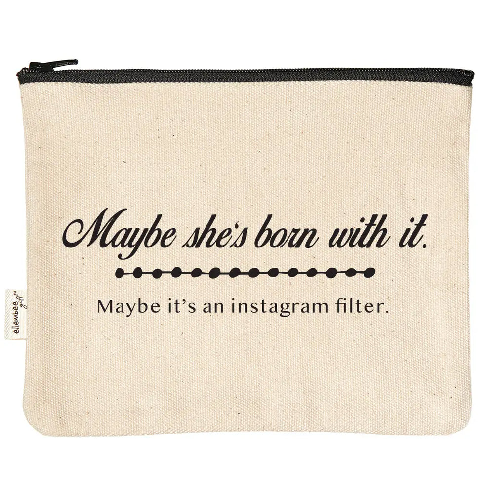 Maybe She's Born with It / Instagram Filter Zipper Pouch