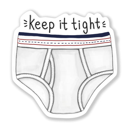 Nice Enough "Keep it Tight" Sticker